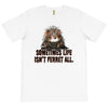 Sometimes life isn't ferret all T-Shirt